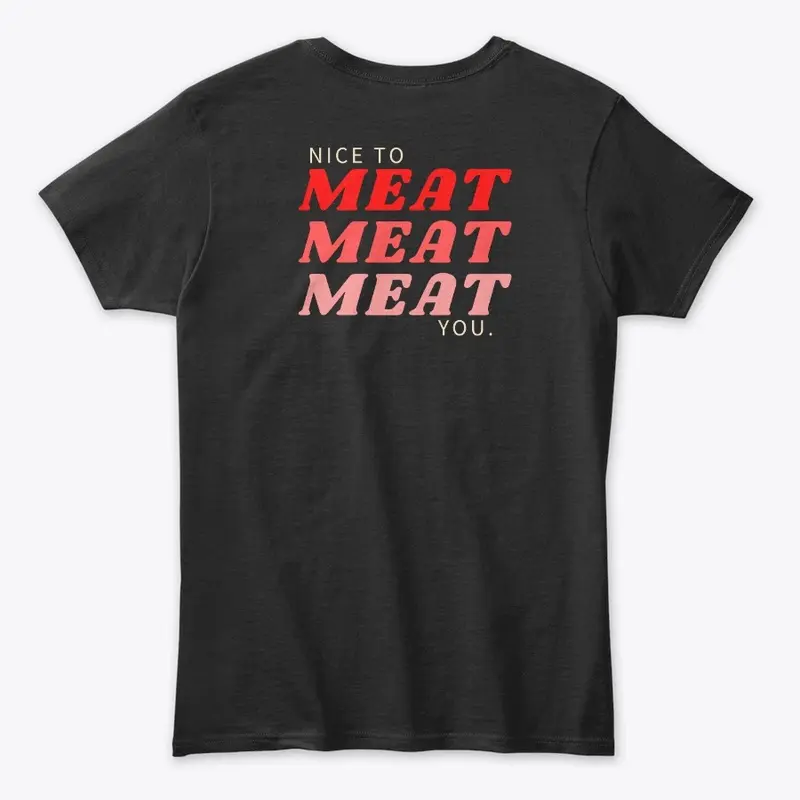 Nice to Meat You 